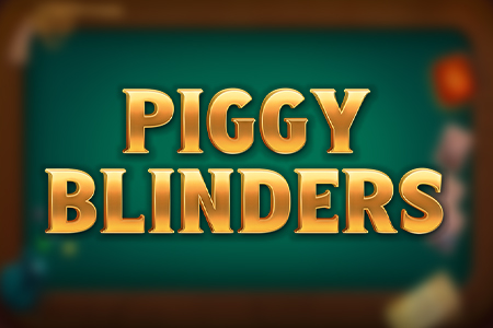 Piggy Blinders